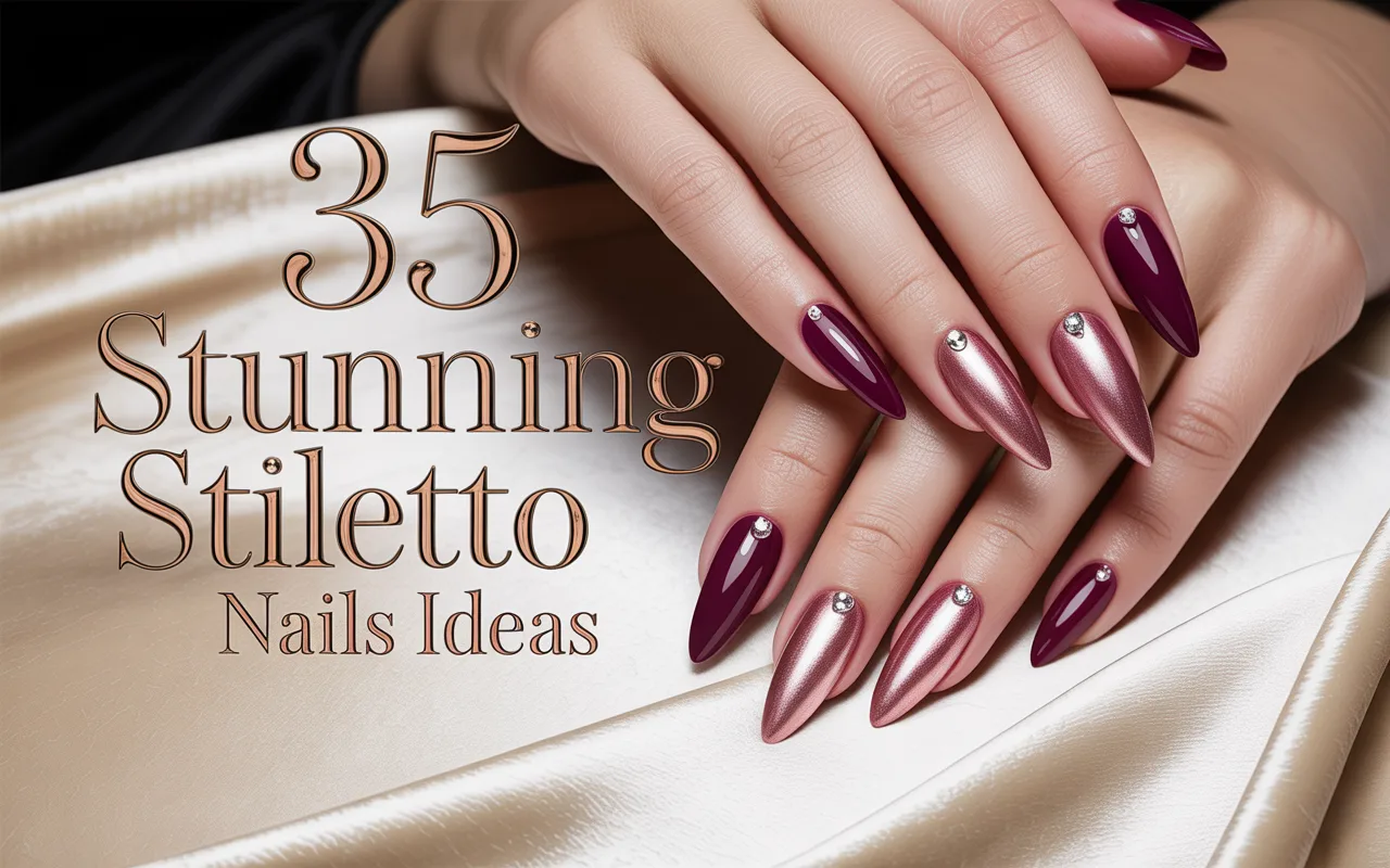 35 Stunning Stiletto Nails Ideas