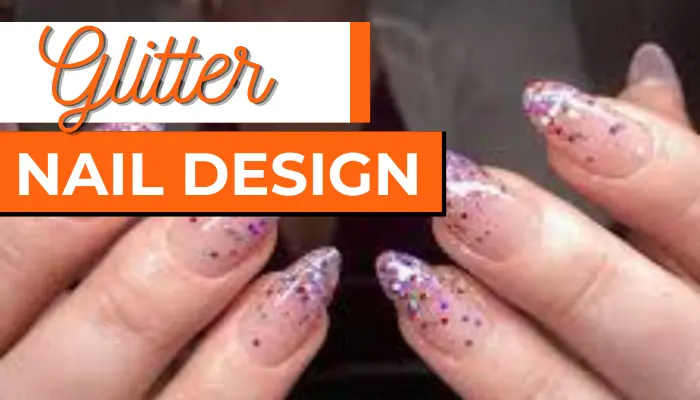 Glitter nail designs