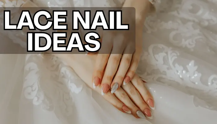 lace nail ideas